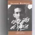 «El mundo de mañana hay que organizarlo» Valmore Rodríguez vivió intensamente 55 años dedicados a la lucha contra toda tiranía. Esta es una entrevista imaginaria llena de frases que muy bien pudo haber expresado, o que de hecho expresó